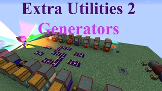 Extra Utilities 2: Generators (Spotlight Update 2-6-17) Minecraft 1.10
