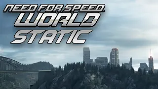 "STATIC" - Need For Speed: World Cinematic