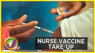 More Jamaican Nurses Take the Covid-19 Vaccine | TVJ News - Sept 16 2021