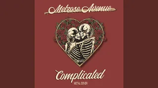 Complicated (Metal Version)