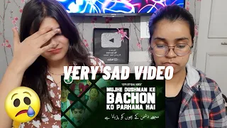 Indian React On Mujhe Dushman ke Bachon ko Parhana Hai | APS Peshawar 2015 (ISPR Official Video)