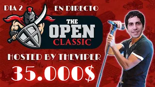 THE OPEN CLASSIC DIA 2: HOSTED BY THE VIPER - 35.000$ DOLARE$ EN PREMIO$$$