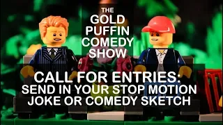 Gold Puffin Comedy Show: ENTER NOW - Your jokes & stop motion comedy sketches needed!