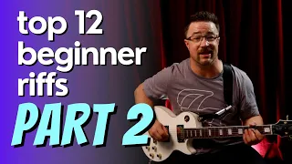 You need to play these! 12 MORE beginner guitar riffs - WITH TAB