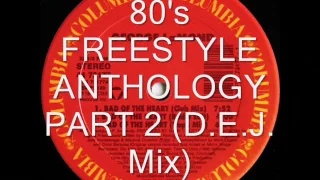 80's FREESTYLE ANTHOLOGY PART 2 (D.E.J. Mix)
