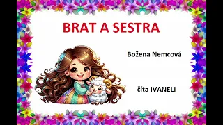 Božena Nemcová - BRAT A SESTRA (audio rozprávka)