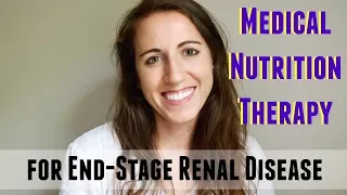 MEDICAL NUTRITION THERAPY FOR END-STAGE RENAL DISEASE