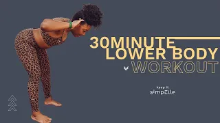 BadASS - 30 minute lower body focused workout | keep it simpElle