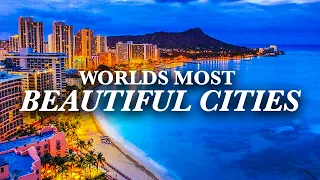 10 Most Beautiful Cities in the world