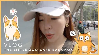 THE LITTLE ZOO CAFE BKK | Little Zoo Cafe Bangkok BKK 曼谷人气可爱的小动物园咖啡店 | VLOG | ZOO CAFE Bangkok BKK