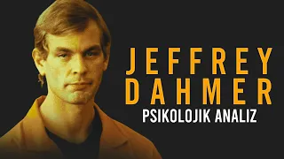 JEFFREY DAHMER - Gerçek Bir Canavar | Psikolojik ve Kişilik Analizi