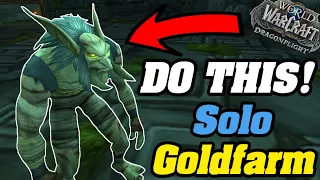 INSANE Dragonflight SOLO Goldfarm! Patch 10.0.5