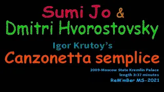 Sumi Jo & Dmitri Hvorostovsky-Canzonetta semplice-Igor Krutoy-2009 Moscow Kremlin Palace