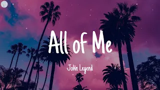John Legend - All of Me (Lyrics), Magic!, Imagine Dragons, Sean Paul..(7Clouds)
