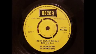 Orlando Owoh - Mo Gbo Ohun Ayo Rere / Baba Loke