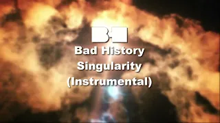 BAD HISTORY - Elon Musk [Singularity] (Instrumental)