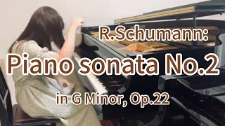 R.Schumann: Piano sonata No.2 in G Minor, Op.22 (Megumi Ohba)  シューマン：ピアノ・ソナタ第2番 ト短調 作品22（全楽章）