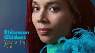 Rhiannon Giddens - You're the One (Lyric Video)