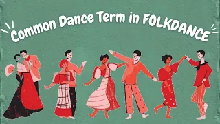 24 Common Dance Term in Folkdance || Philippines FolkDance