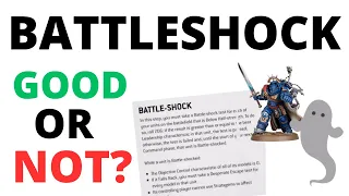 Battle-shock in Warhammer 40K - Does it 'Work'?