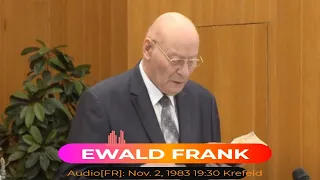 Audio[FR]: Brother EWALD FRANK. November 2, 1983 19:30 Krefeld