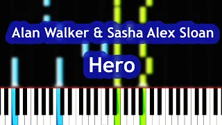 Alan Walker & Sasha Alex Sloan - Hero Piano Tutorial