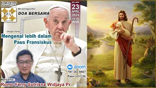 Mengenal Lebih Dalam Paus Fransiskus Bersama Rm. Ferry Sutrisna Widjaya, Pr
