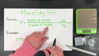 Molality: Solution Concentration