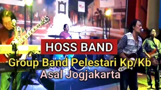 HOSS BAND Group Band Pelestari Dari Jogjakarta ,,, Mantul Cuyyy