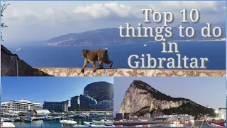 Top 10 things to do in Gibraltar