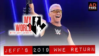 My World #153: Jeff's 2019 WWE Return