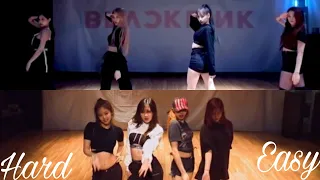 Blackpink dance practices easy to hardest