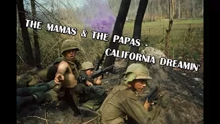 The Mamas & The Papas - California Dreamin' (Vietnam war)