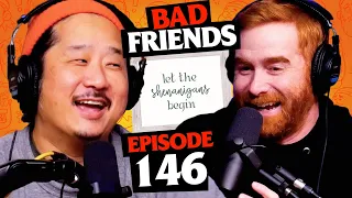 White Shenanigans | Ep 146 | Bad Friends