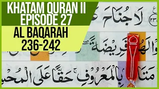 KHATAM QURAN II SURAH AL BAQARAH AYAT 236-242 TARTIL  BELAJAR MENGAJI EP 27