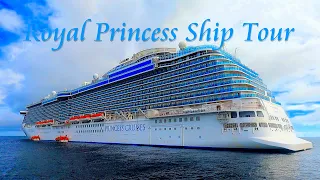 Royal Princess Cruise Ship Tour