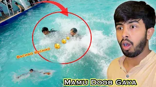 Mamu Doob Gaya 😱 Bachao Mamu Ko 😰 Swimming Pool Mein Mamu Doob Gaya | Zohaib Sabir Vlogs