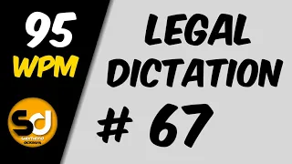 # 67 | 95 wpm | Legal Dictation | Shorthand Dictations