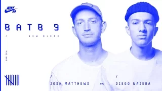 BATB9 | Josh Matthews Vs Diego Najera - Round 2