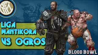 BLOOD BOWL 2 // Liga Mantíkora Jornada#01 // HUMANOS VS OGROS. EsfInter de MilAno, Gameplay Español