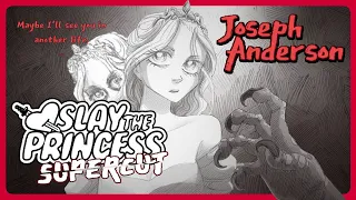 Slay The Princess Any% | Joseph Anderson Supercut