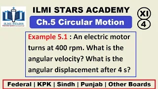 L-4, Example 5.1 Chapter 5 Rotational and Circular Motion // 11th Physics Chapter 5