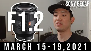 50mm f1.2 GM and G Lenses Coming Soon | SONY NEWS RECAP MARCH 15-19, 2021