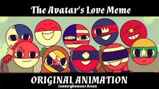 The Avatar's Love Meme | Original Animation Ft.Countryhumans Asean