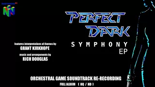 Perfect Dark N64 Orchestral Soundtrack Re-Recording - Full Album (HQ/ HD)