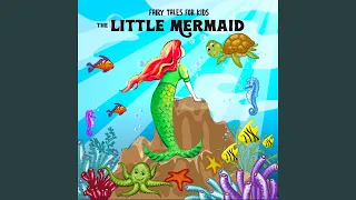 The Little Mermaid, Pt. 2