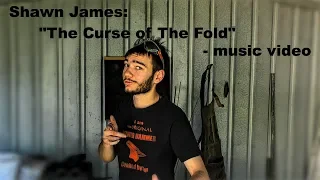 welcome to Crafted by Tim – Shawn James – The Curse of The Fold –music video