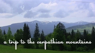 a trip to the carpathian mountains