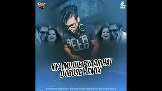 Kya Mujhe Pyaar Hai Remix -DJ Bose || Ft. Amanda Cerny || Download link Provided