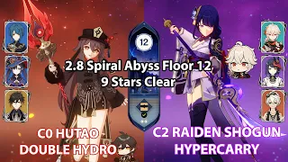 C0 Hutao Double Hydro & C2 Raiden Shogun Hypercarry | 2.8 Spiral Abyss Floor 12 - Genshin Impact